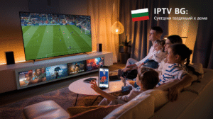 IPTV BG – Българската врата към световната телевизия: спорт, филми, сериали и още